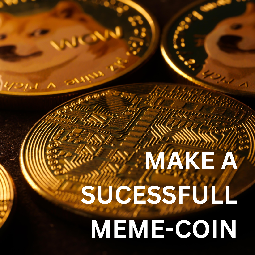 Make A Sucessfull Meme Coin
